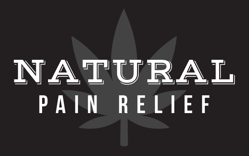 cannabis for natural pain relief cannabis for natural pain relief