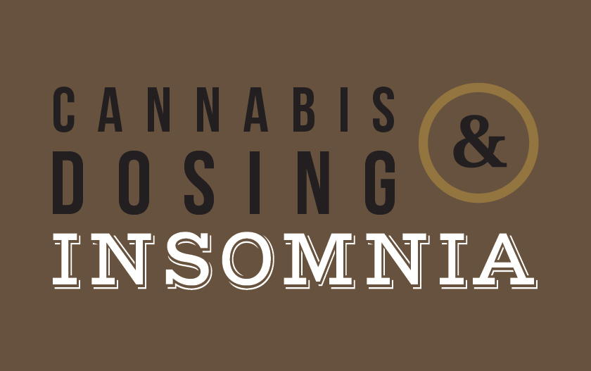 medical marijuana dosing for insomnia medical marijuana dosing for insomnia